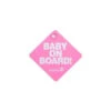 Safety 1st Baby On Board Sign (Pink)